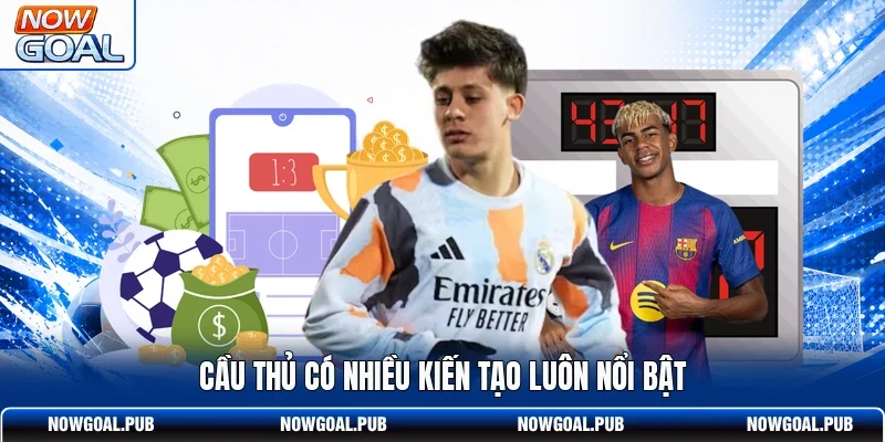 Cầu thủ có nhiều kiến tạo luôn nổi bật