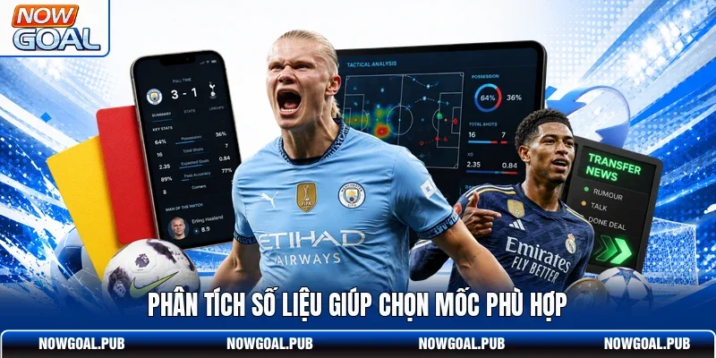 Phân tích số liệu giúp chọn mốc phù hợp