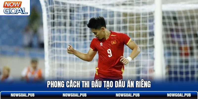 Phong cách thi đấu tạo dấu ấn riêng