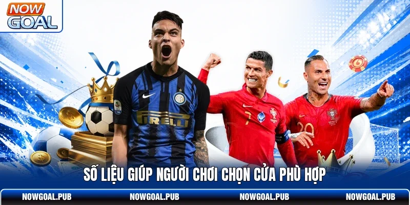 Số liệu giúp người chơi chọn cửa phù hợp